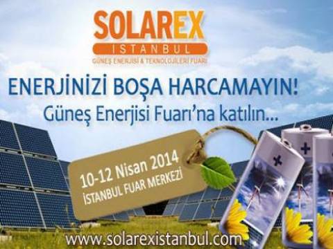  7. Uluslararası Güneş Enerjisi ve Teknolojileri Fuarı İstanbul'da açıldı! 