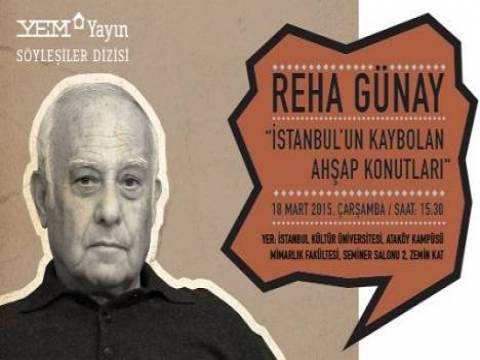  İstanbul'un Kaybolan Ahşap Konutları 18 Mart'ta konuşulacak!