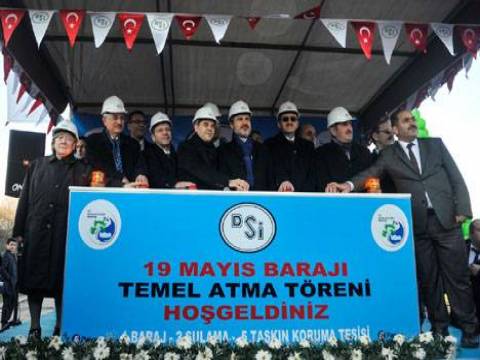  19 Mayıs Barajı'nın temeli törenle atıldı!