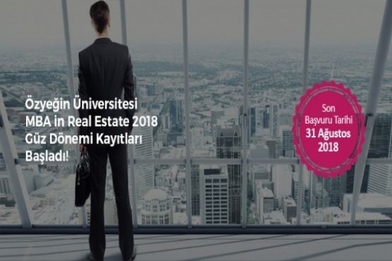 Özyeğin Üniversitesi MBA in Real Estate kayıtları başladı!