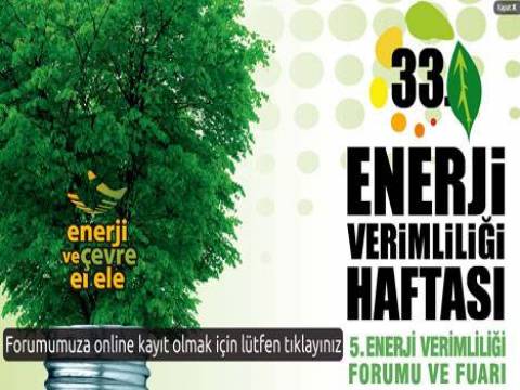 5. Enerji Verimliliği Forumu ve Fuarı 8 Ocak 2014 tarihinde başlıyor!