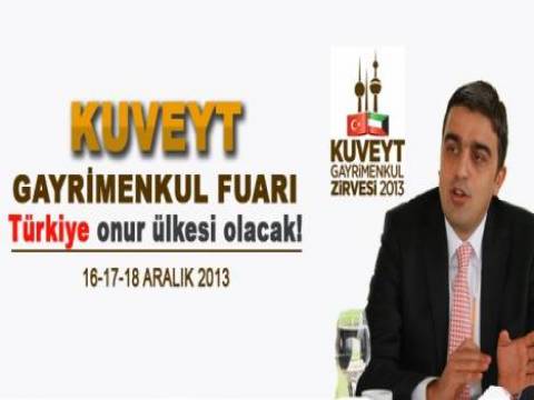  Kuveyt Gayrimenkul Fuarı Onur Ülke Türkiye teması ile hayata geçecek!